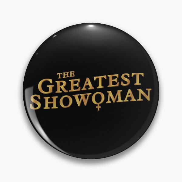 Item preview, The Greatest Show Woman designed and sold by DnlDesigns.