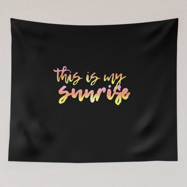 Item preview, "This Is My Sunrise" Wilbur Soot Quote (Dream SMP) designed and sold by artsydoodles.