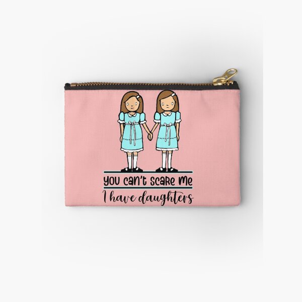 Item preview, You can't scare me I have daughters designed and sold by sandpiperstudio.