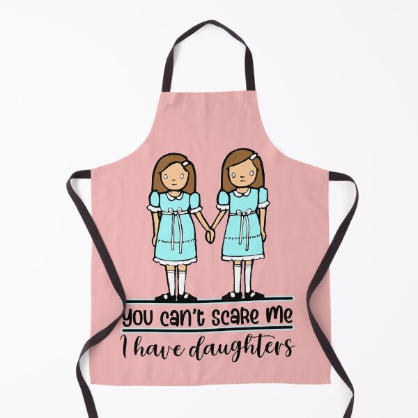 Item preview, You can't scare me I have daughters designed and sold by sandpiperstudio.