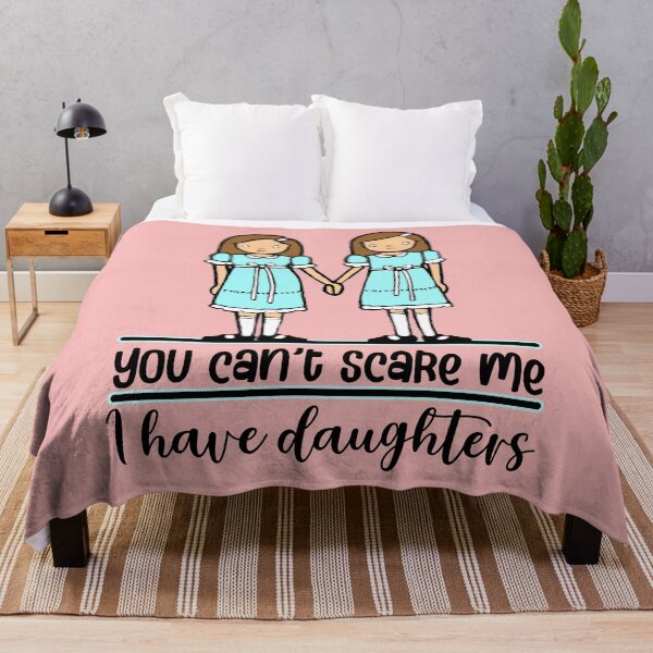 Item preview, You can't scare me I have daughters designed and sold by sandpiperstudio.
