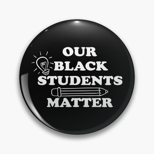 Item preview, Our Black Students Matter designed and sold by oussimakh.