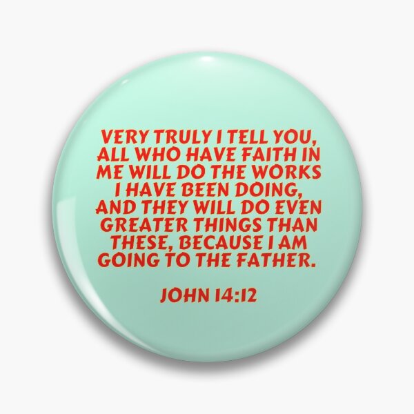 Item preview, Bible Verse John 14:12 designed and sold by Prayingwarrior.