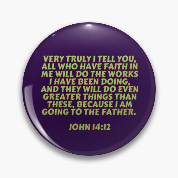 Item preview, Bible Verse John 14:12 designed and sold by Prayingwarrior.