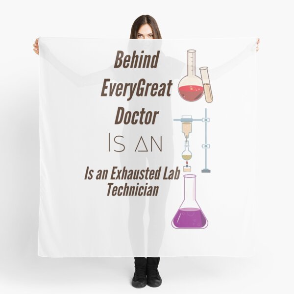 Item preview, Behind Every Great Doctor Is an Exhausted Lab Technician  designed and sold by MJD999.