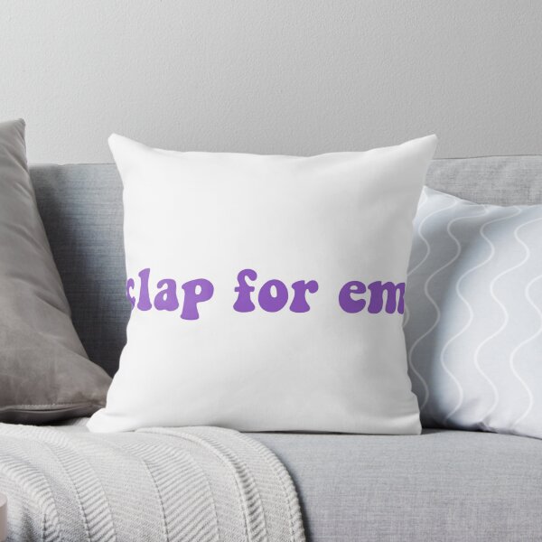 clap for em (tiktok dance trend purple) Throw Pillow