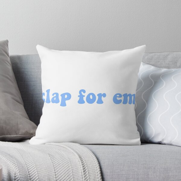 Copy of clap for em (tiktok dance trend blue) Throw Pillow