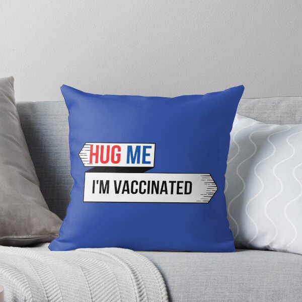 Item preview, HUG ME I'M VACCINATED designed and sold by CeraRoss.