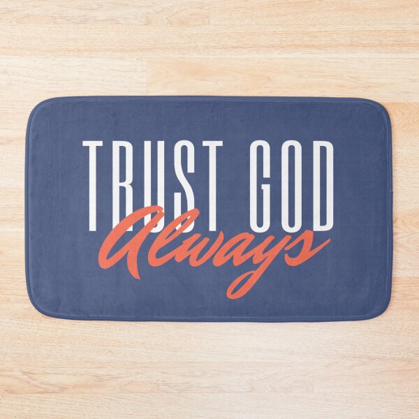Item preview, Trust God Always designed and sold by dkgivens.