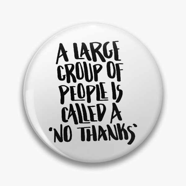 Item preview, A Large Group Of People Is Called A 'No Thanks' Hand Lettered designed and sold by BexGrimwood.