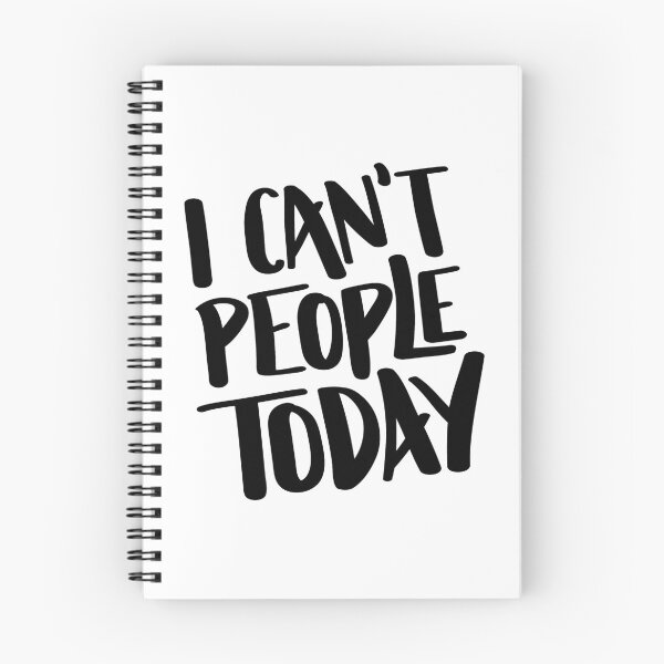 Item preview, I Can't People Today Hand Lettered Quote designed and sold by BexGrimwood.