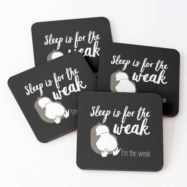 Item preview, Sleep is for the weak designed and sold by Tecnofa.