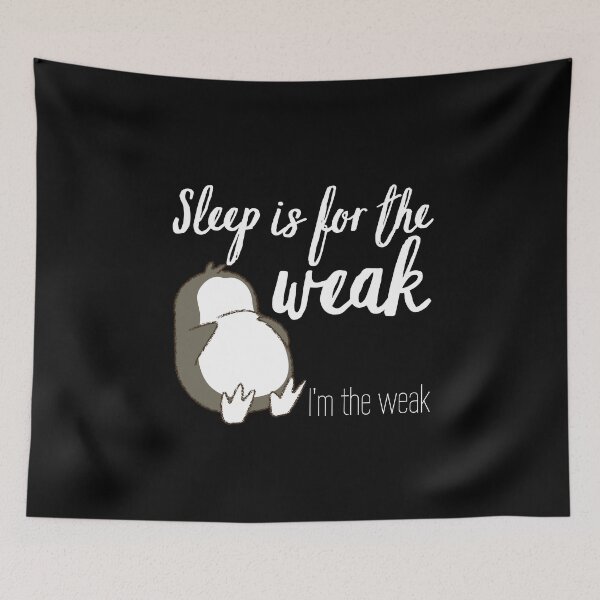 Item preview, Sleep is for the weak designed and sold by Tecnofa.