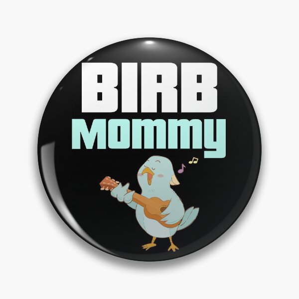 Item preview, Birb Mommy designed and sold by Wachi-A.