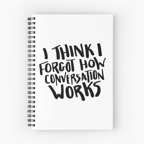 Item preview, I Think I Forgot How Conversations Works Hand Lettered designed and sold by BexGrimwood.
