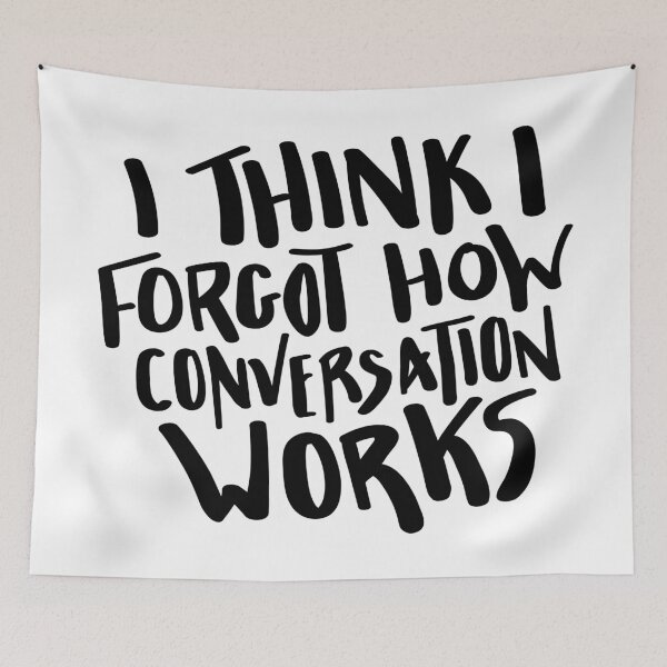 Item preview, I Think I Forgot How Conversations Works Hand Lettered designed and sold by BexGrimwood.