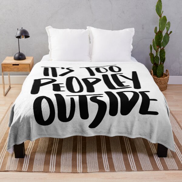 Item preview, It's Too Peopley Outside Hand Lettered Quote designed and sold by BexGrimwood.