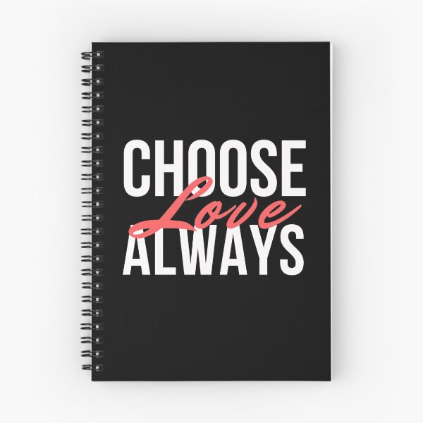 Item preview, Choose Love Always designed and sold by dkgivens.