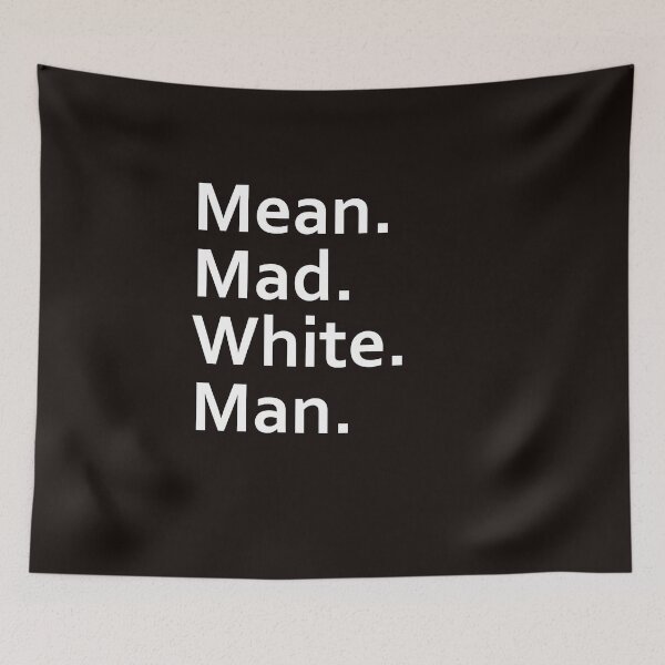 Item preview, Mean Mad White Man Jordan Peterson Debate Quote designed and sold by TrndSttr.