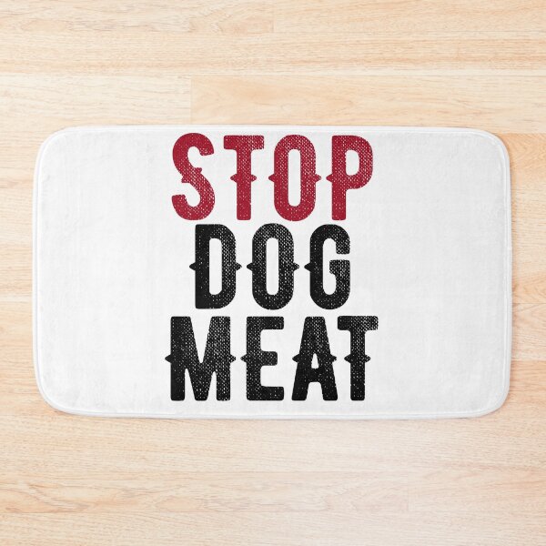 Item preview, Stop Dog Meat Protest designed and sold by TrndSttr.