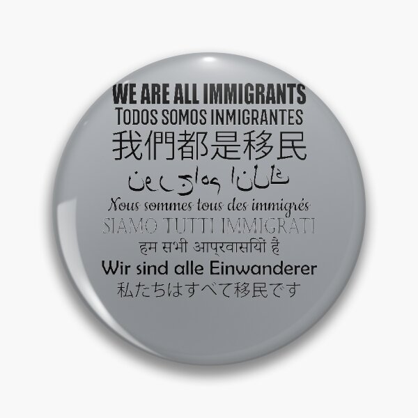 Item preview, We Are All Immigrants Translated Pro Immigration designed and sold by TrndSttr.