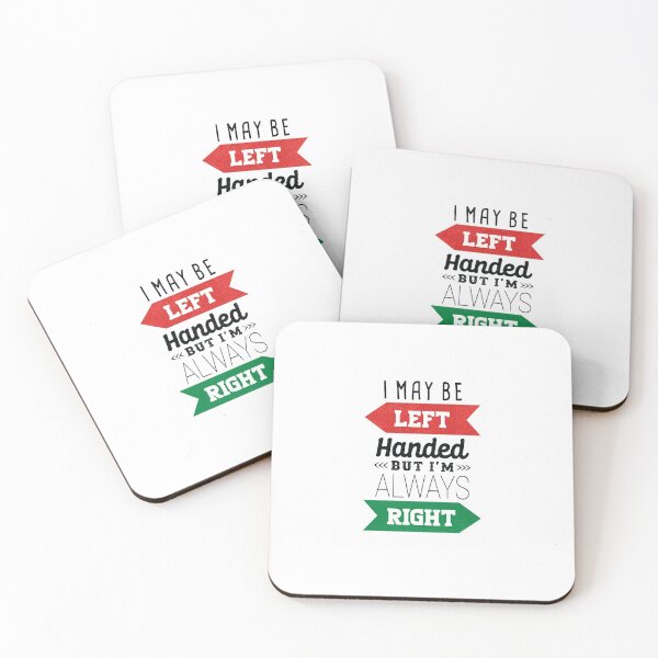 Item preview, I May Be Left-Handed But I'm Always Right Funny Sayings Left Handers Day designed and sold by ZETTIF ⭐⭐⭐⭐⭐.