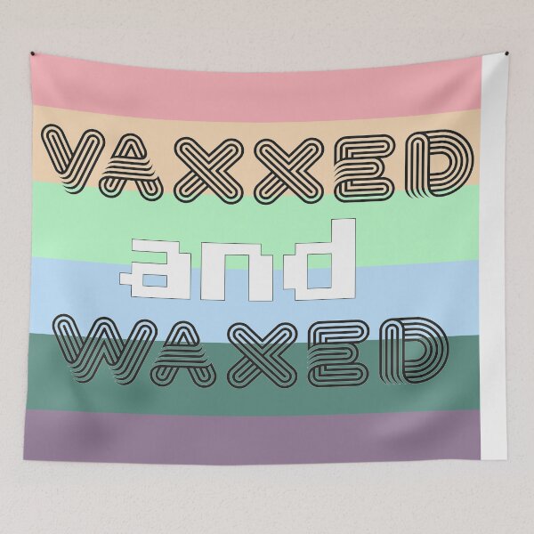 Item preview, vaxxed and waxed designed and sold by smile20001.