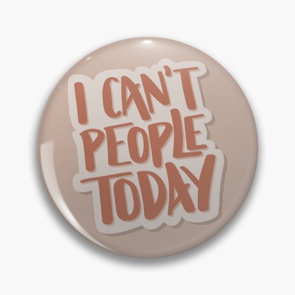 Item preview, I Can't People Today Hand Lettered Quote designed and sold by BexGrimwood.