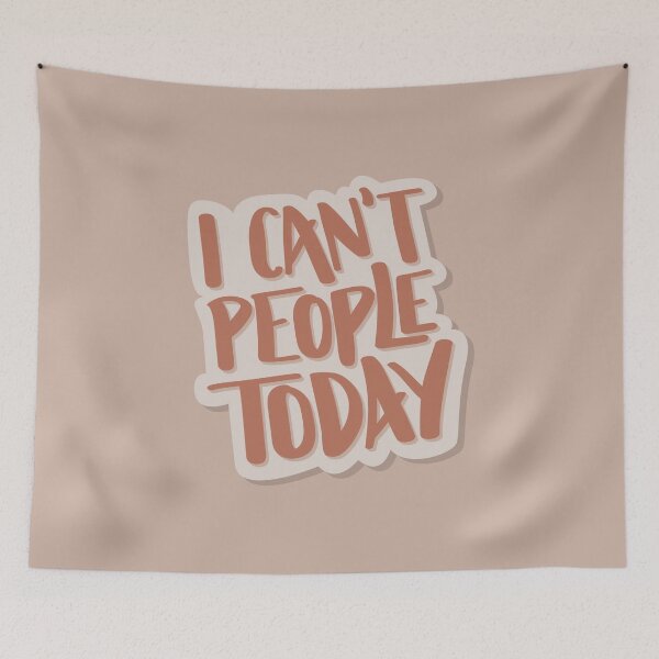 Item preview, I Can't People Today Hand Lettered Quote designed and sold by BexGrimwood.