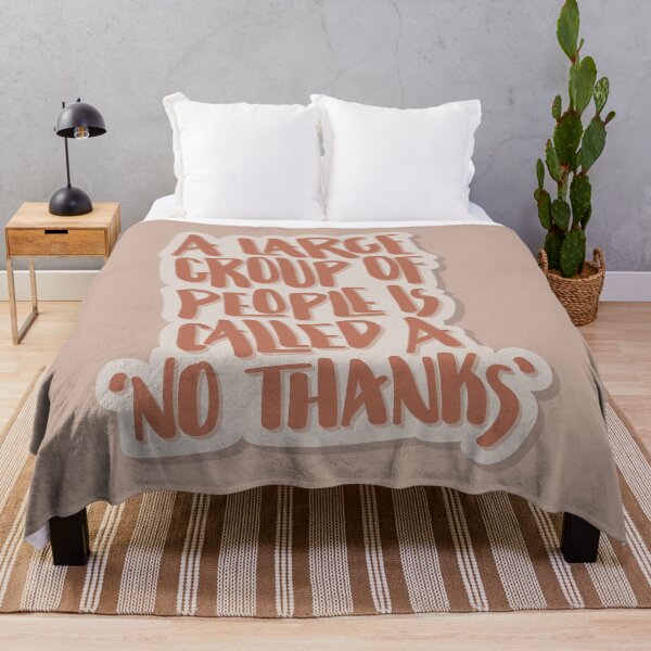 Item preview, A Large Group Of People Is Called A No Thanks Hand Lettered Quote designed and sold by BexGrimwood.