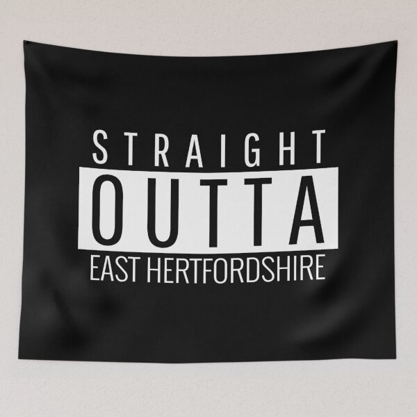 Item preview, Straight Outta East Hertfordshire  designed and sold by Teelogic.