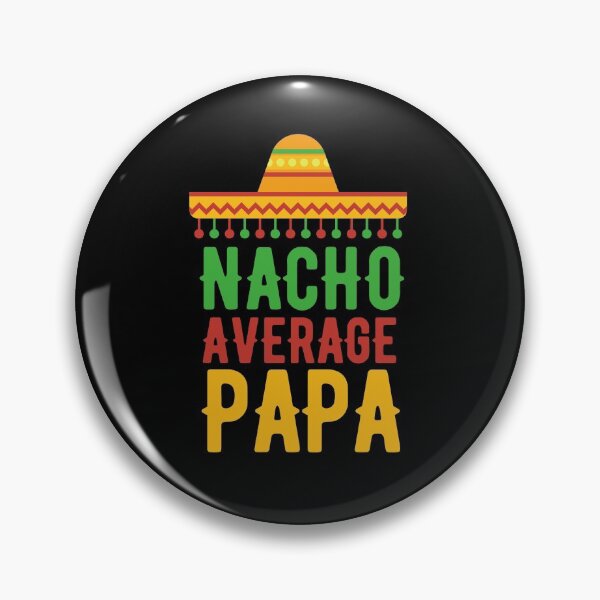 Artikelvorschau, Nacho durchschnittlicher Papa entworfen und verkauft von aimanart.