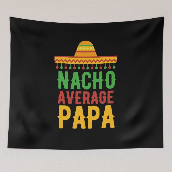 Item preview, nacho average papa designed and sold by aimanart.