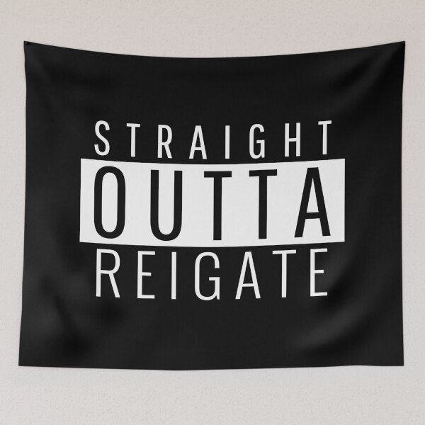 Item preview, Straight Outta Reigate Surrey  designed and sold by Teelogic.