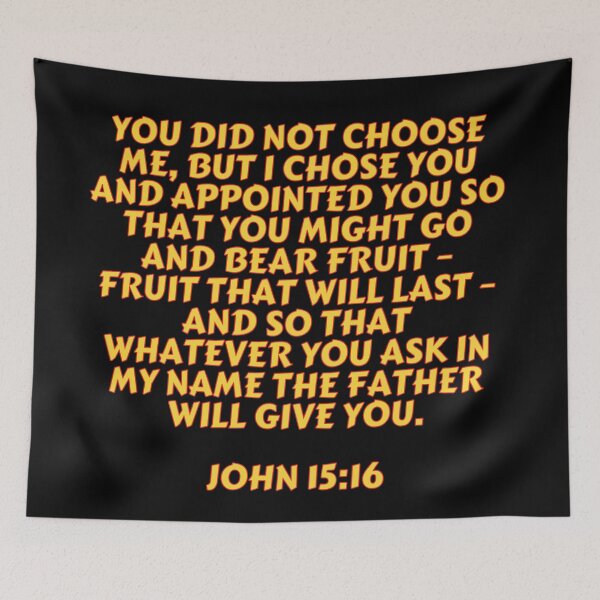Item preview, Bible Verse John 15:16 designed and sold by Prayingwarrior.