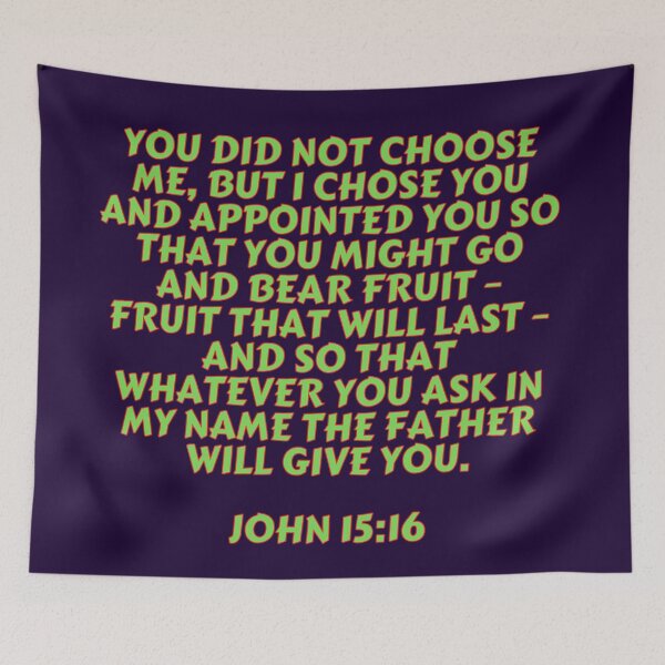 Item preview, Bible Verse John 15:16 designed and sold by Prayingwarrior.