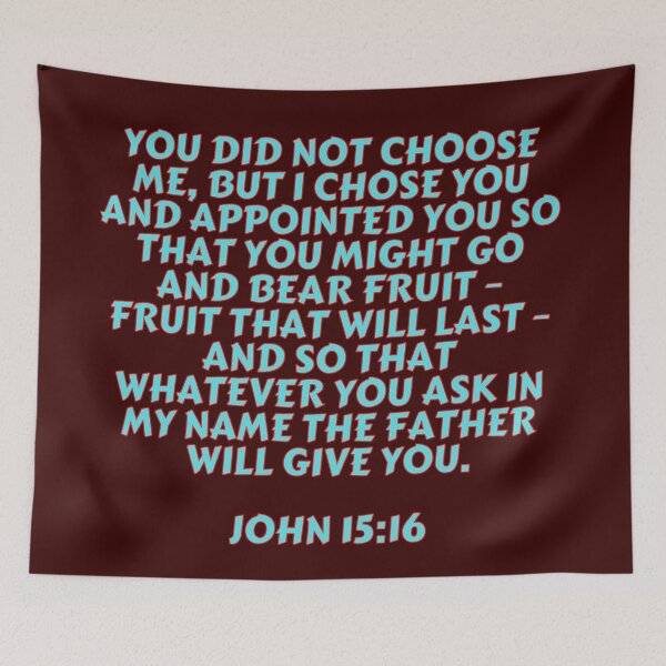 Item preview, Bible Verse John 15:16 designed and sold by Prayingwarrior.