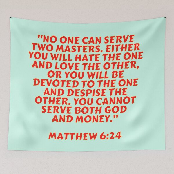 Item preview, Bible Verse Matthew 6:24 designed and sold by Prayingwarrior.