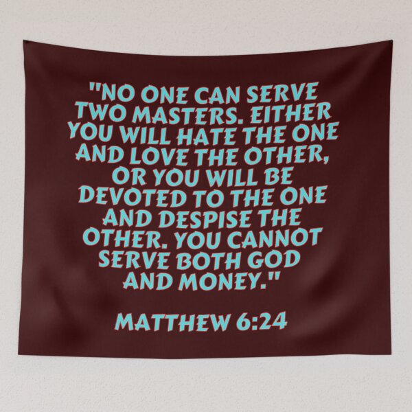 Item preview, Bible Verse Matthew 6:24 designed and sold by Prayingwarrior.