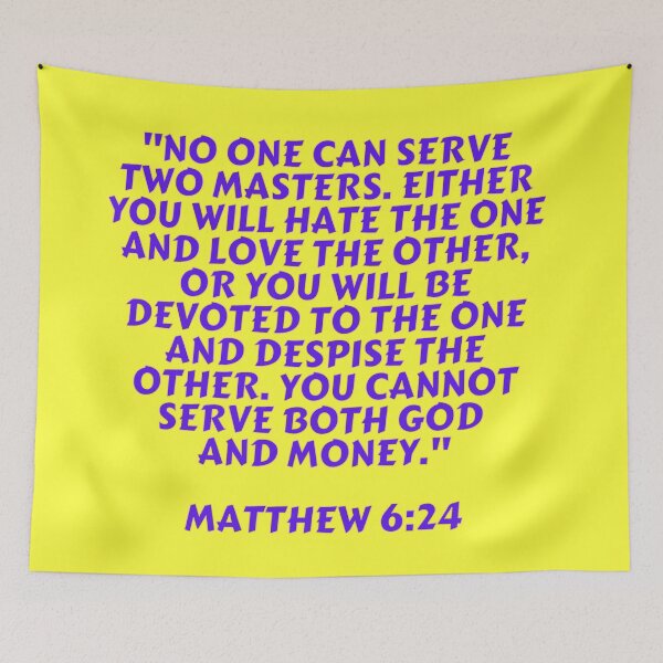 Item preview, Bible Verse Matthew 6:24 designed and sold by Prayingwarrior.