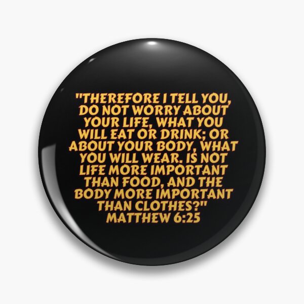 Item preview, Bible Verse Matthew 6:25 designed and sold by Prayingwarrior.