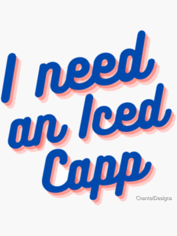 "Iced Capp sticker" Sticker for Sale by ChantalDesigns Redbubble