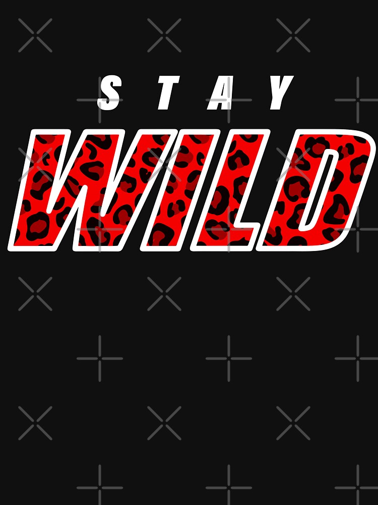 Stay wild hoodie online ben azelart