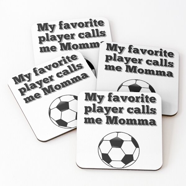 Item preview, Favorite player calls me momma! designed and sold by Bossmommy84.