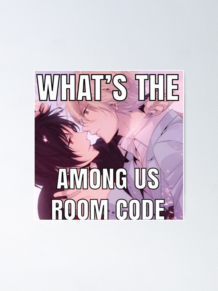 "Among Us Room Code" Poster for Sale by P34NUTXD Redbubble