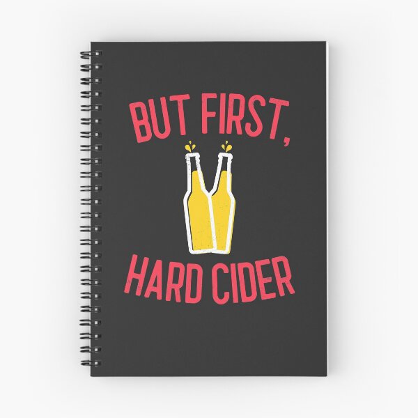 Item preview, But First Hard Cider Hard Cider Lover Gift designed and sold by EricJP.