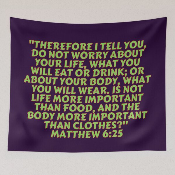 Item preview, Bible Verse Matthew 6:25 designed and sold by Prayingwarrior.