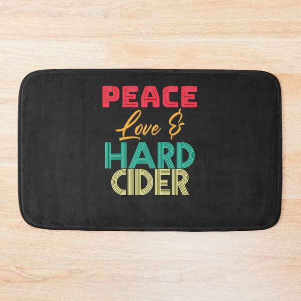 Item preview, Peace Love And Hard Cider Hard Cider Lover Gift designed and sold by EricJP.