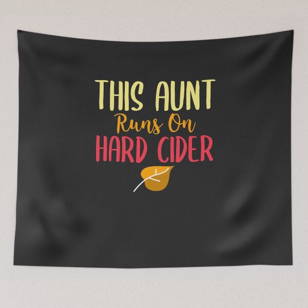 Item preview, This Aunt Runs On Hard Cider Hard Cider Lover Gift designed and sold by EricJP.