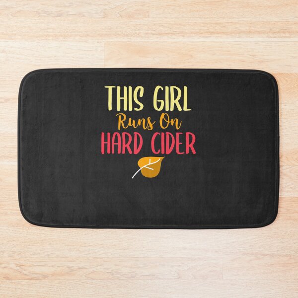 Item preview, This Girl Runs On Hard Cider Hard Cider Lover Gift designed and sold by EricJP.